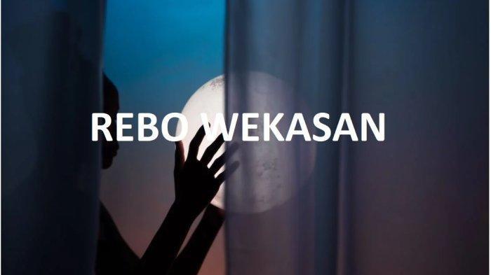 Rebo Wekasan Sejarah, Makna, dan Hubungannya dengan Tolak Bala